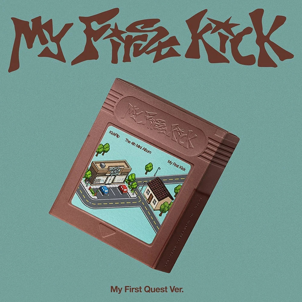 Kick Flip - My First Kick (My First Quest Ver.)